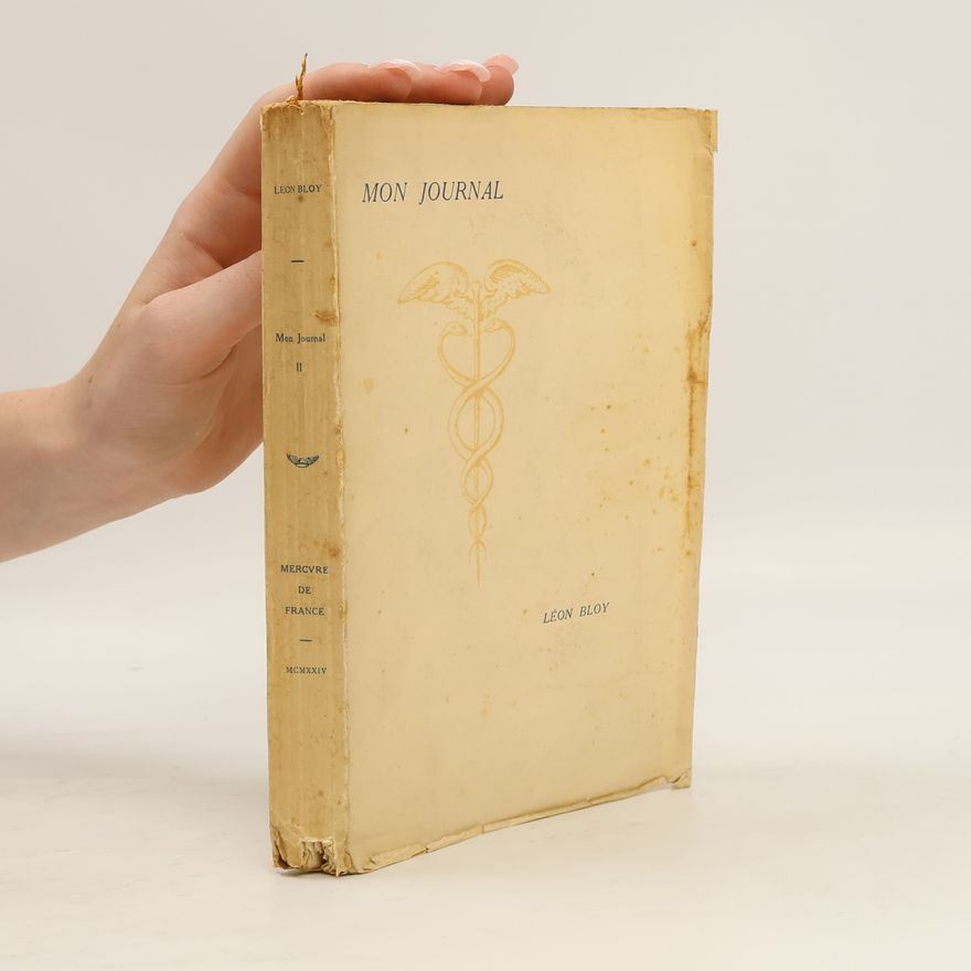 Léon Bloy Mon Journal II (1899–1900)