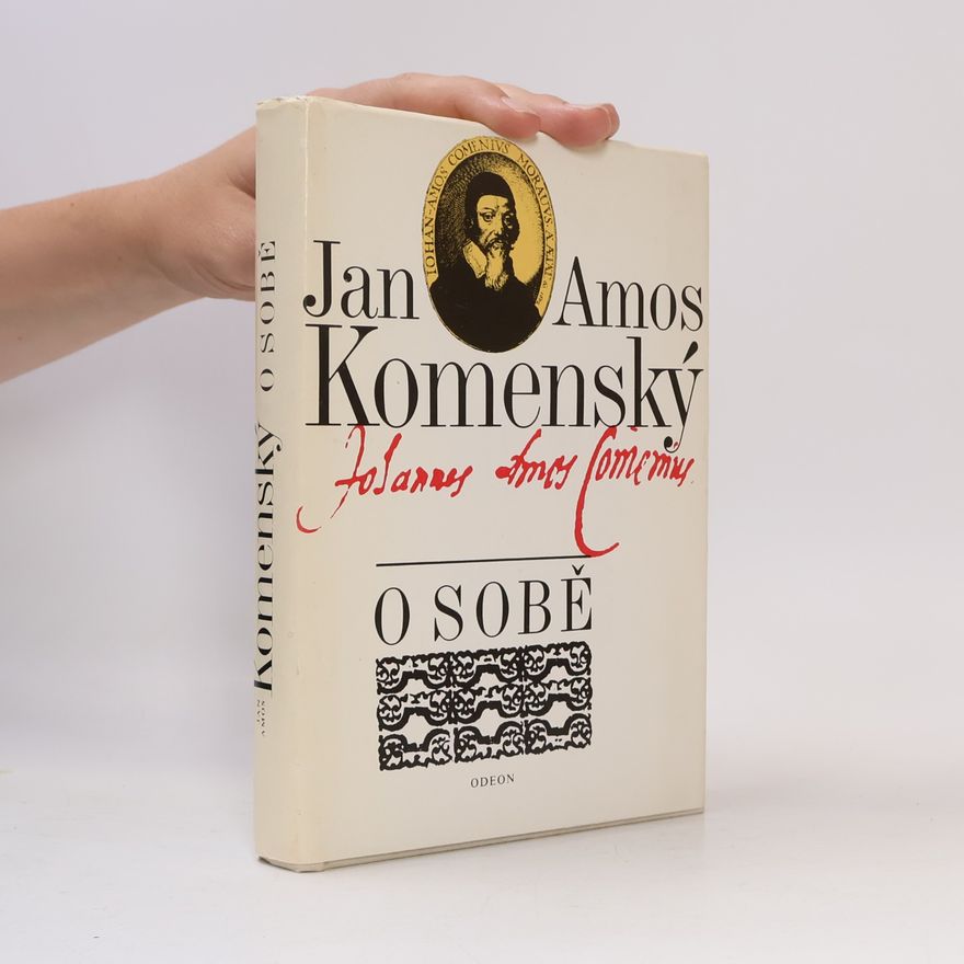 John Amos Comenius O sobě