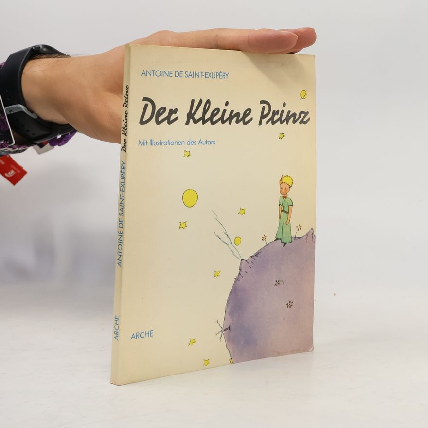 Antoine de Saint-Exupéry Der Kleine Prinz