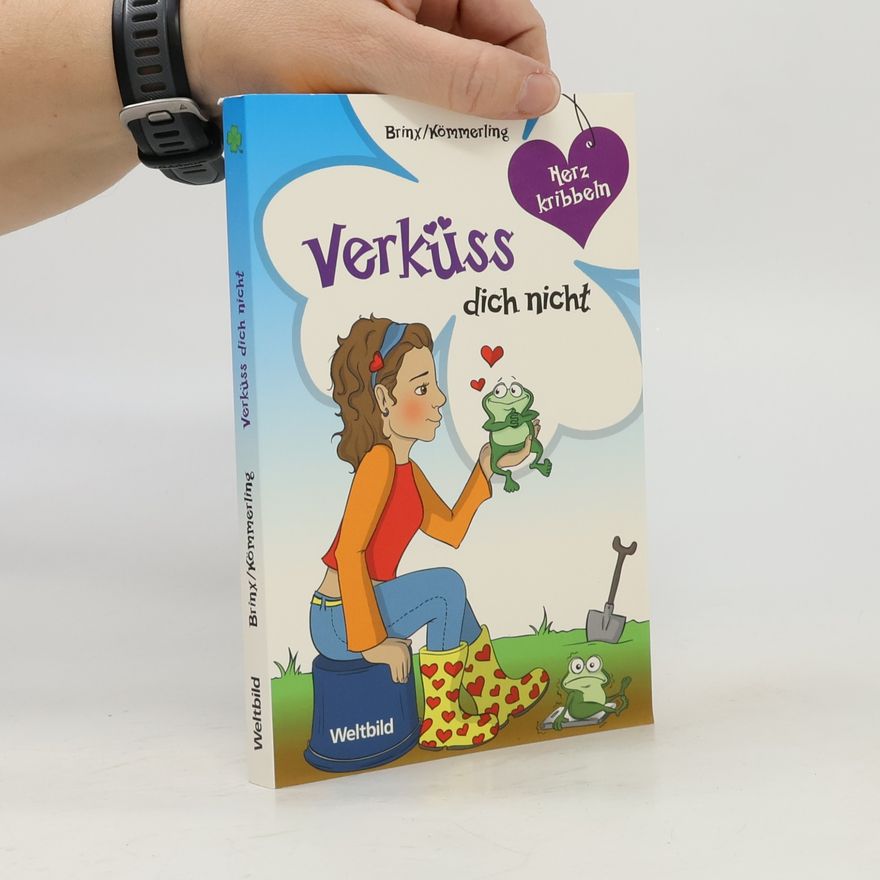 Anja Kömmerling Verküss dich nicht