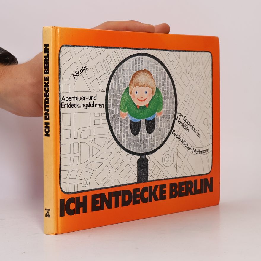 Autorenkollektiv Ich Entecke Berlin
