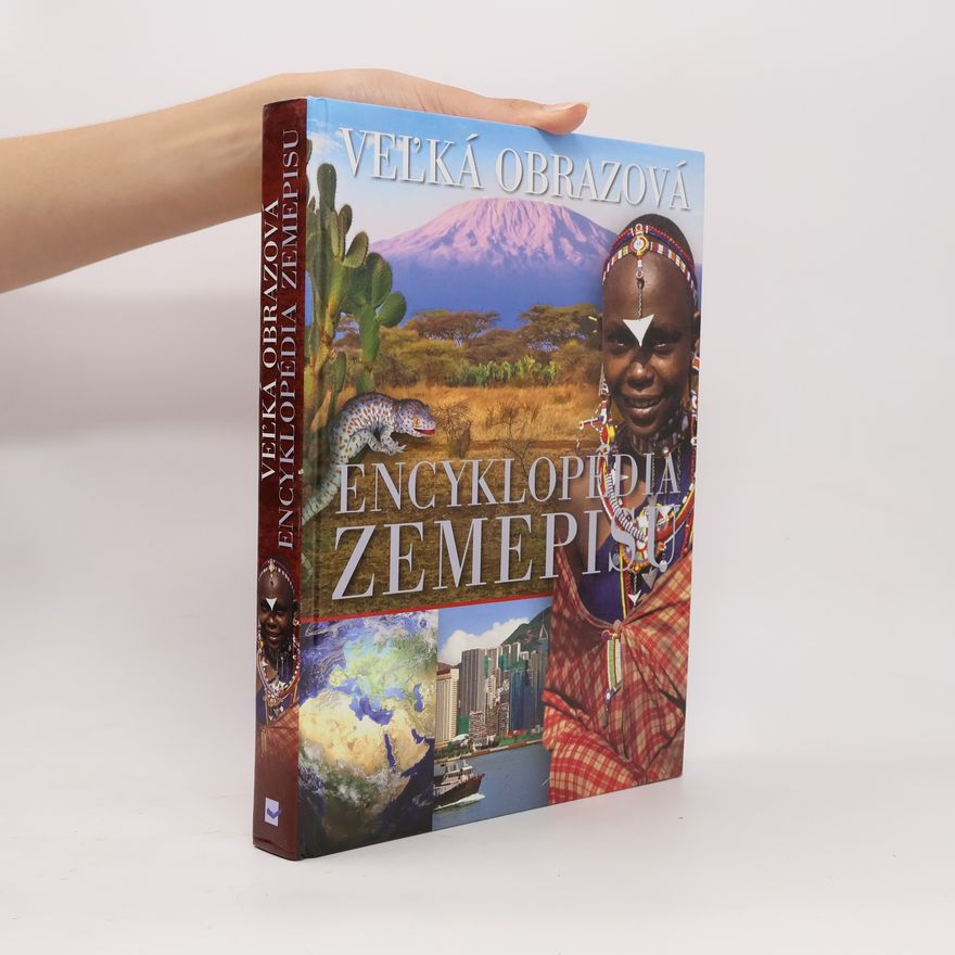 Autorenkollektiv Velká obrazová encyklopédia zemepisu