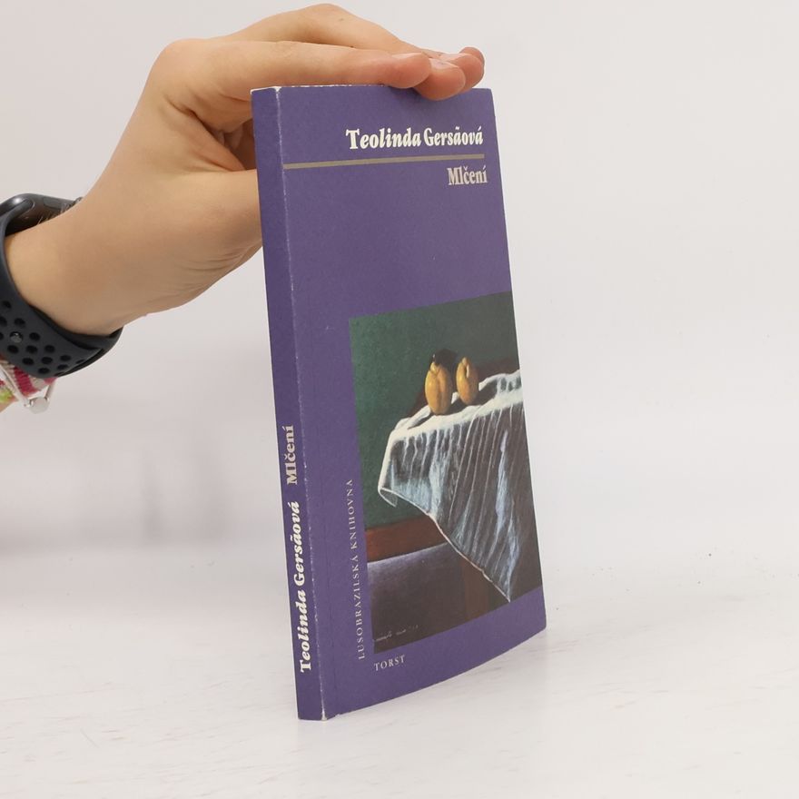 Teolinda Gersão Mlčení