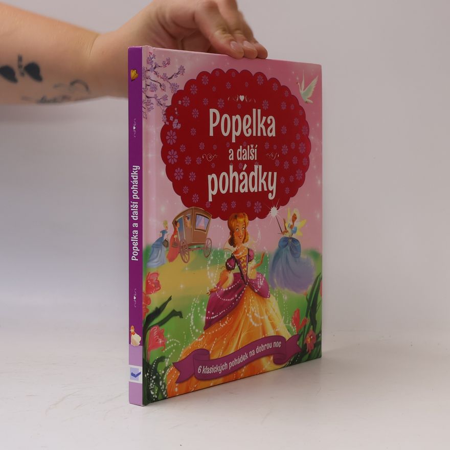 Kolektiv autorů Popelka a další pohádky