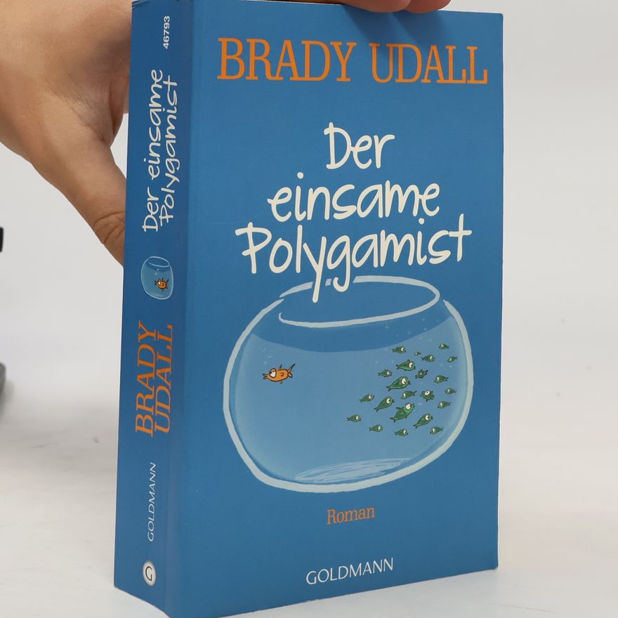 Brady Udall Der einsame Polygamist