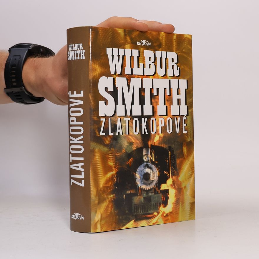 Wilbur Smith Zlatokopové