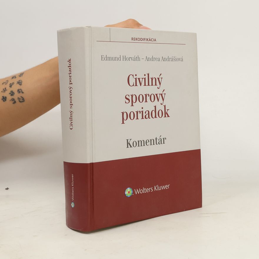Andrea Andrášiová Civilný sporový poriadok : komentár