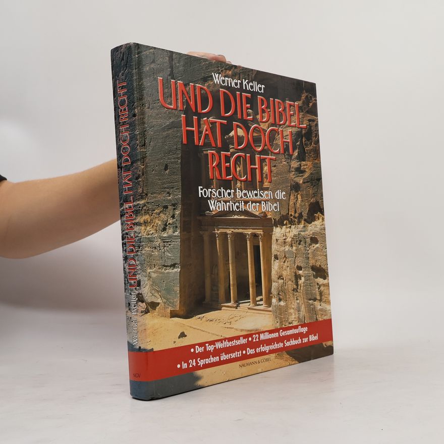 Werner Keller Und die Bibel hat doch recht