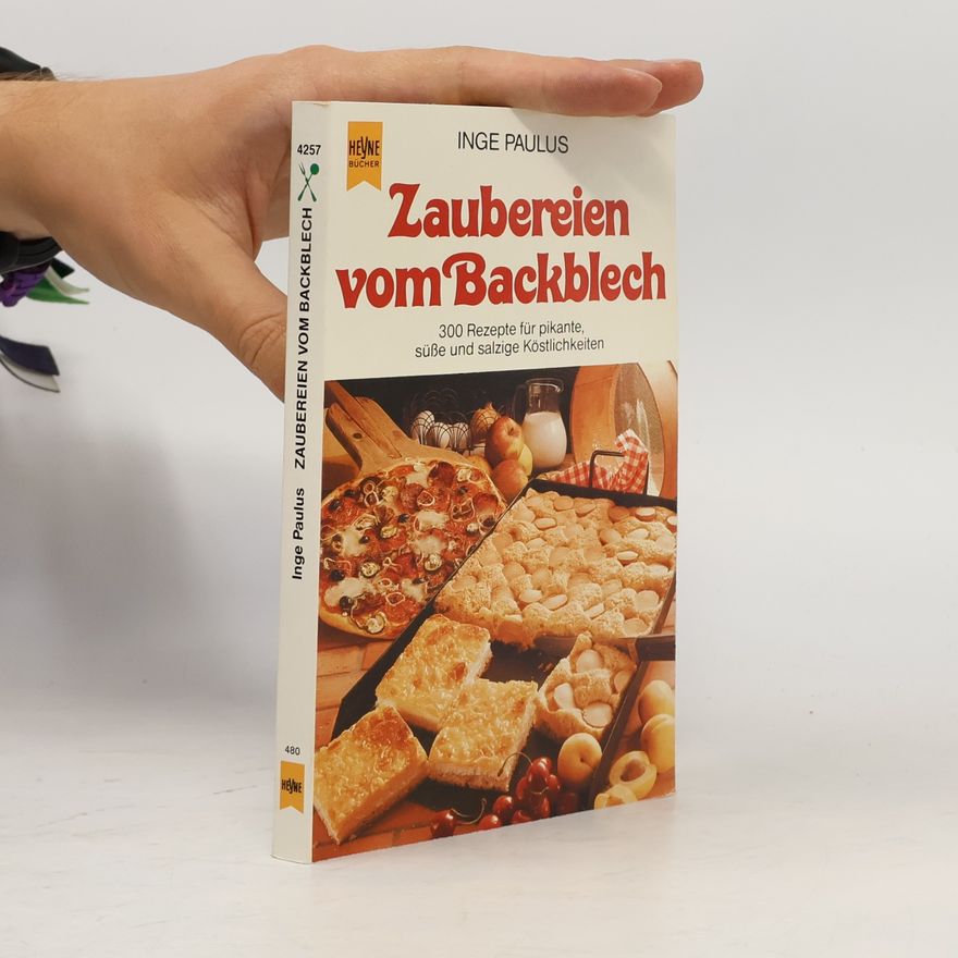 Inge Paulus Zaubereien vom Backblech