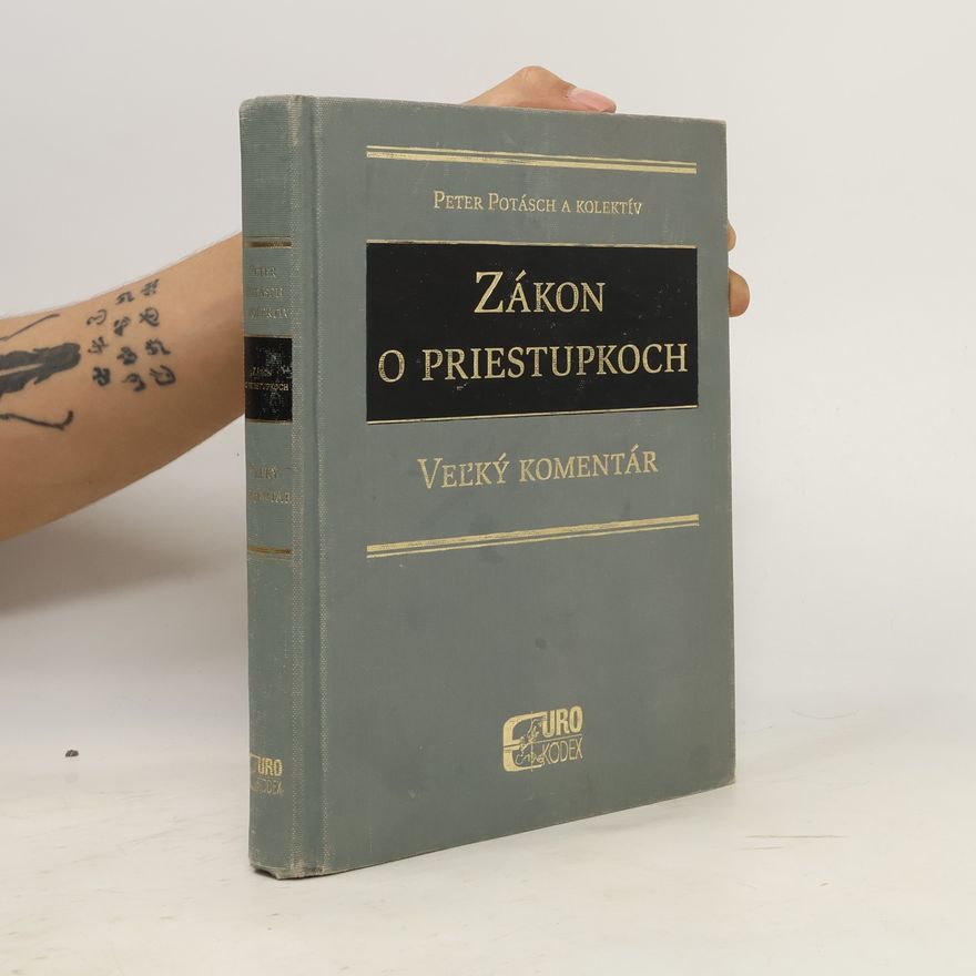Petert Potásch Zákon o priestupkoch – Veľký komentár