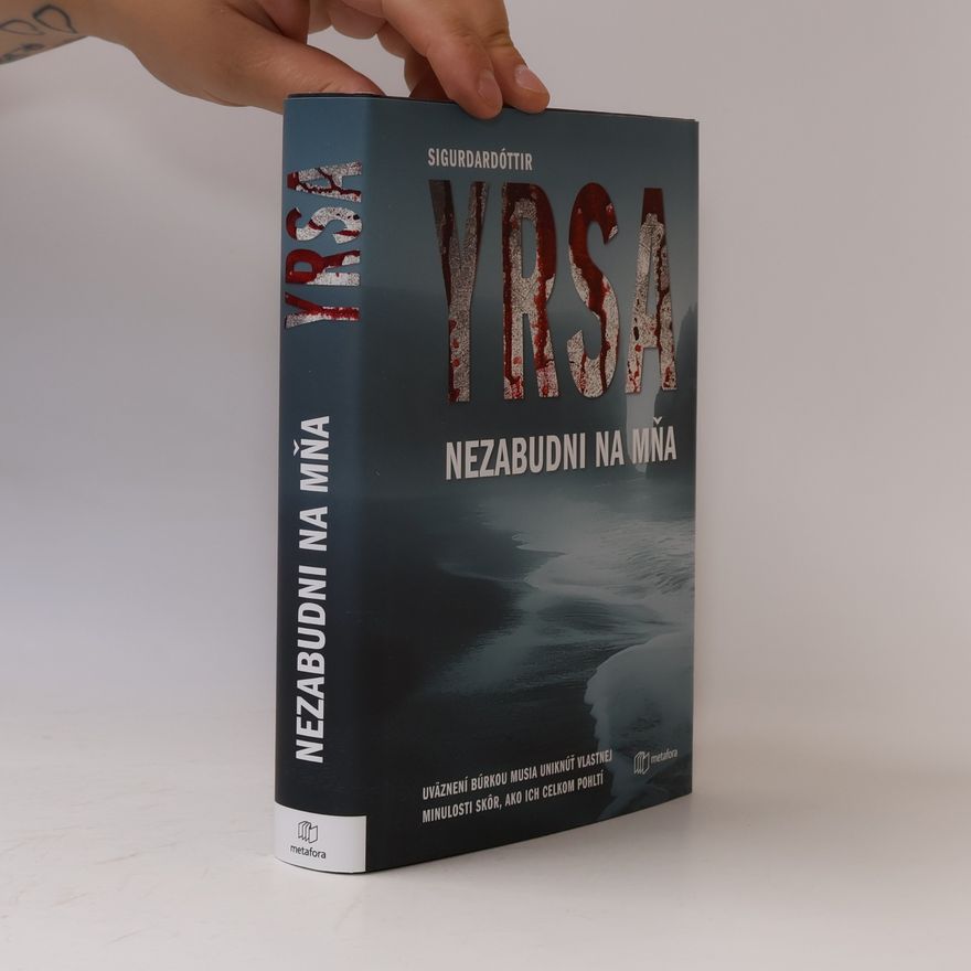 Yrsa Sigurðardóttir Nezabudni na mňa