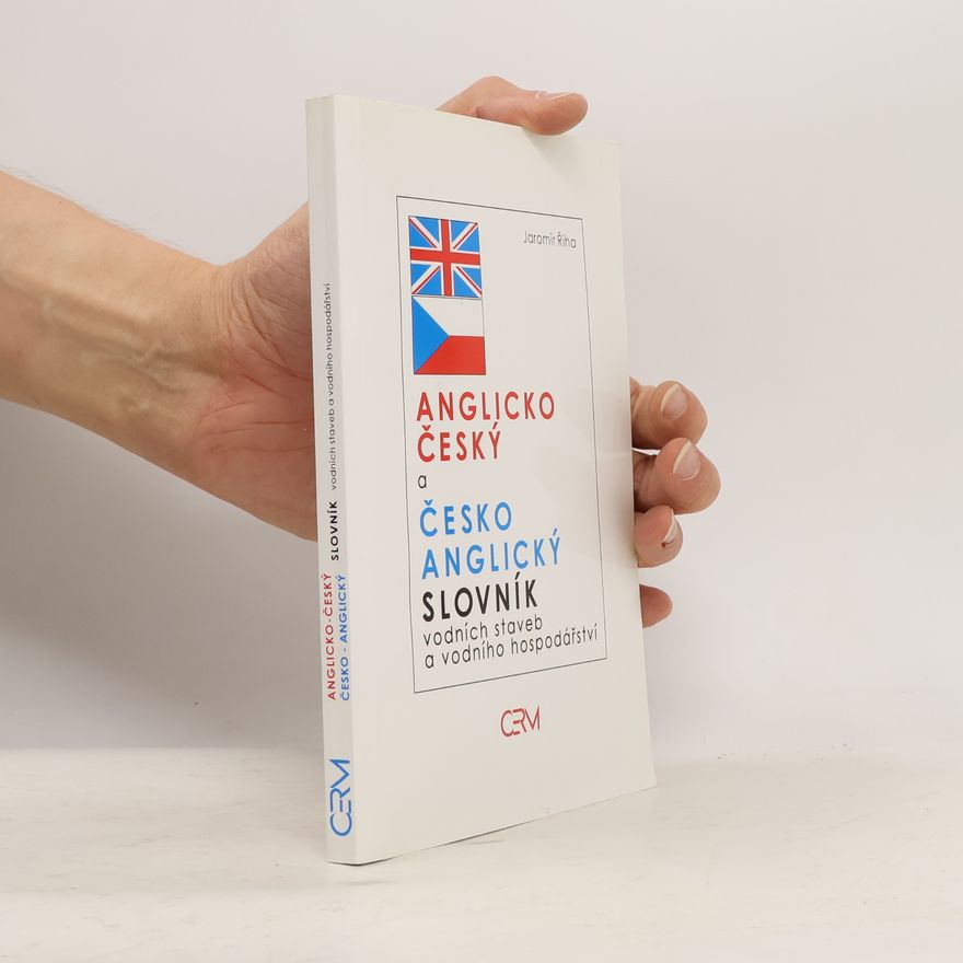 Jaromír Říha Anglicko-český a česko-anglický slovník vodních staveb a vodního hospodářství