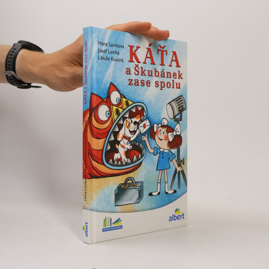 Hana Lamková Káťa a Škubánek zase spolu