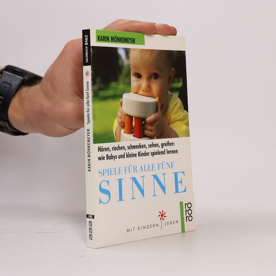 Karin Mönkemeyer Spiele für alle fünf Sinne