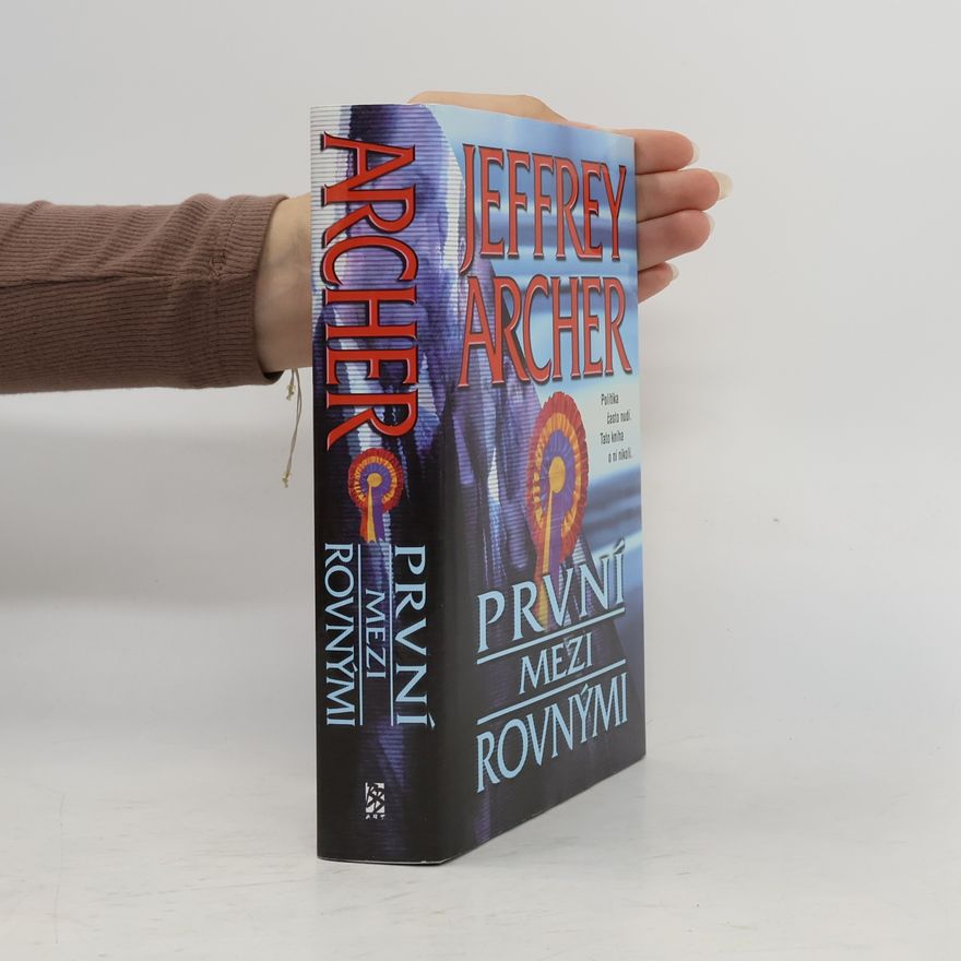 Jeffrey Archer První mezi rovnými