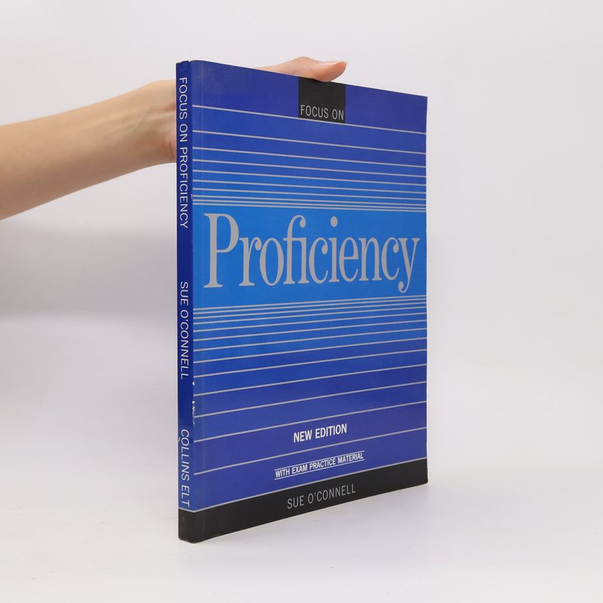 Sue O. Connell Focus on Proficiency