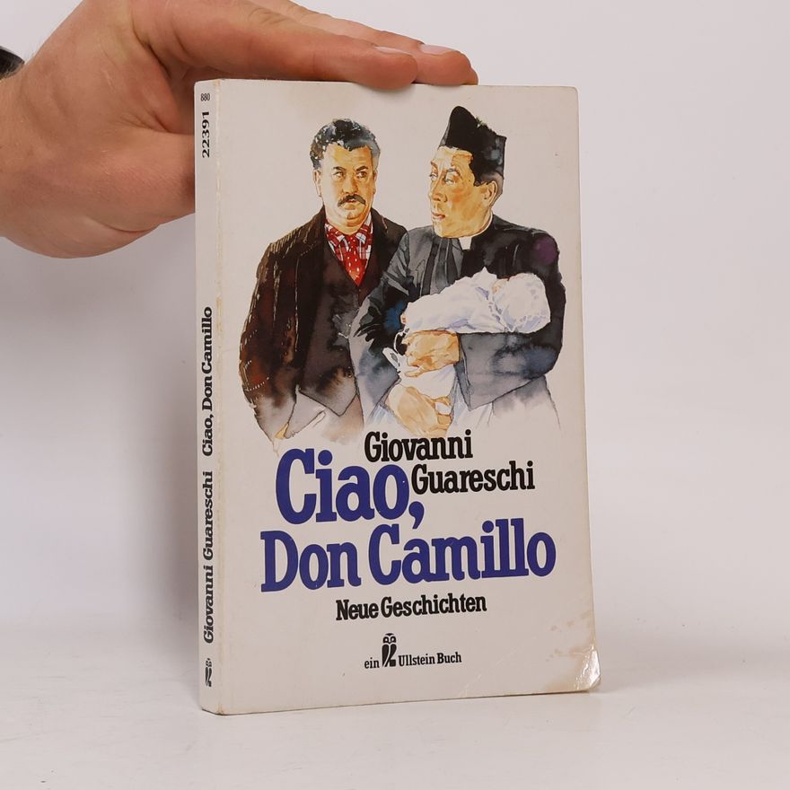 Giovannino Guareschi Ciao, Don Camillo