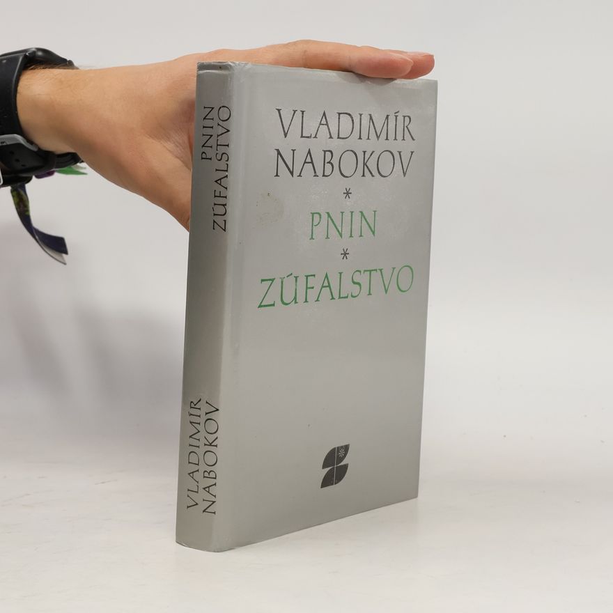 Vladimir Vladimirovič Nabokov Pnin / Zúfalstvo