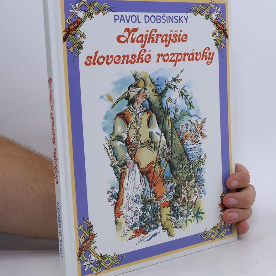 Pavol Dobšinský Najkrajšie slovenské rozprávky