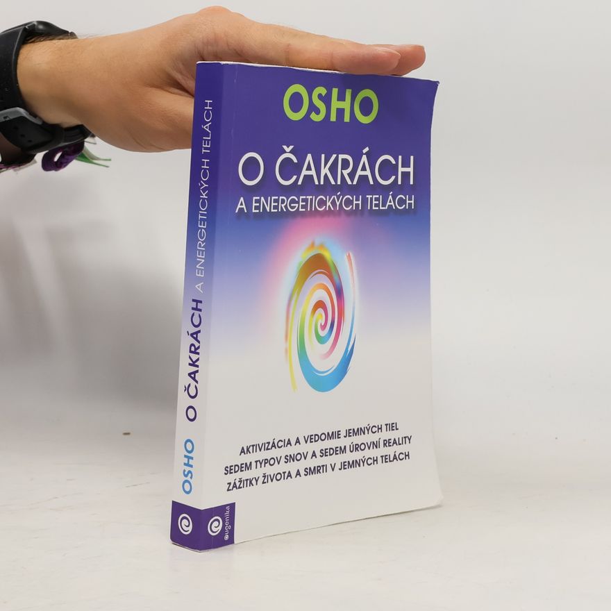 Osho O čakrách a energetických telách