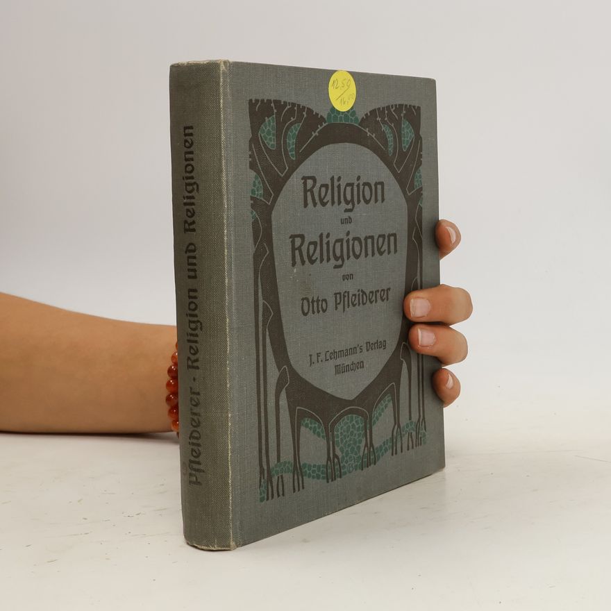 Otto Pfleiderer Religion und Religionen