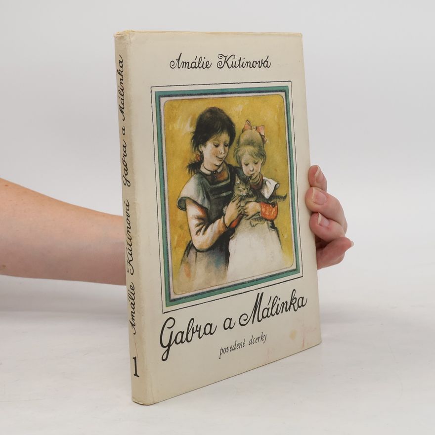 Amálie Kutinová Gabra a Málinka 1