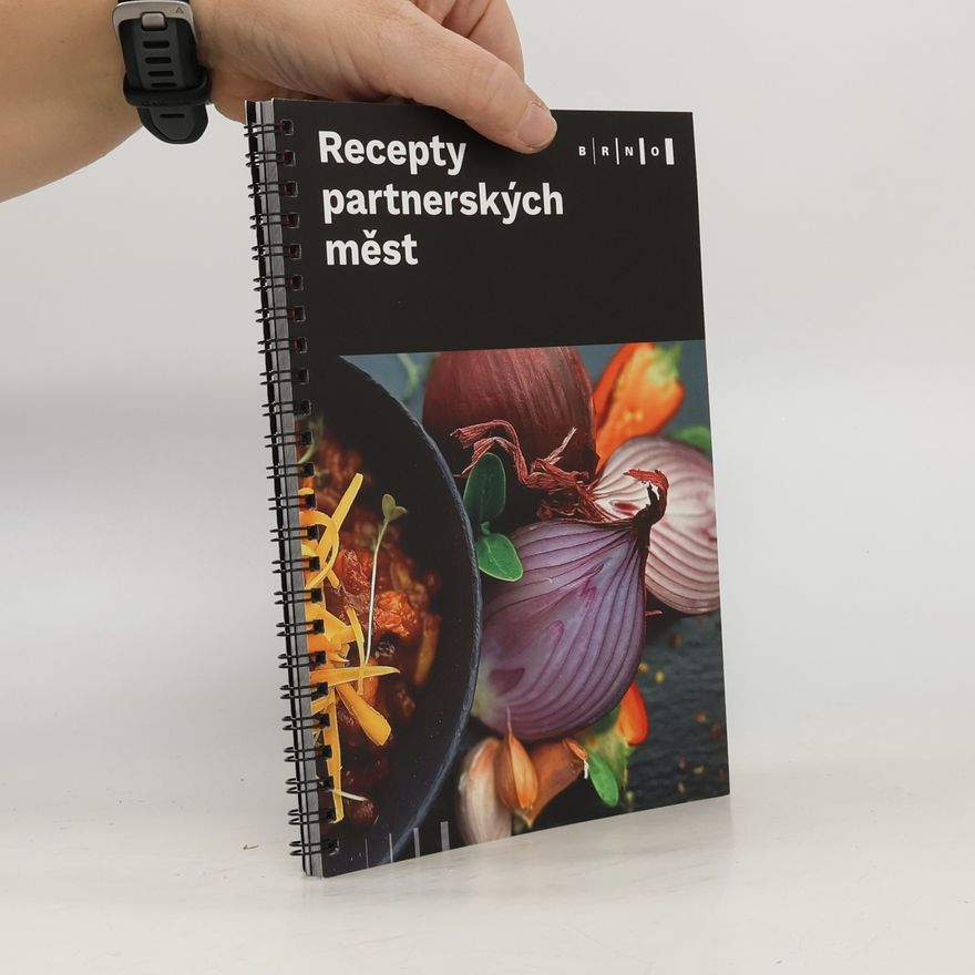 Kolektív autorov Recepty partnerských měst