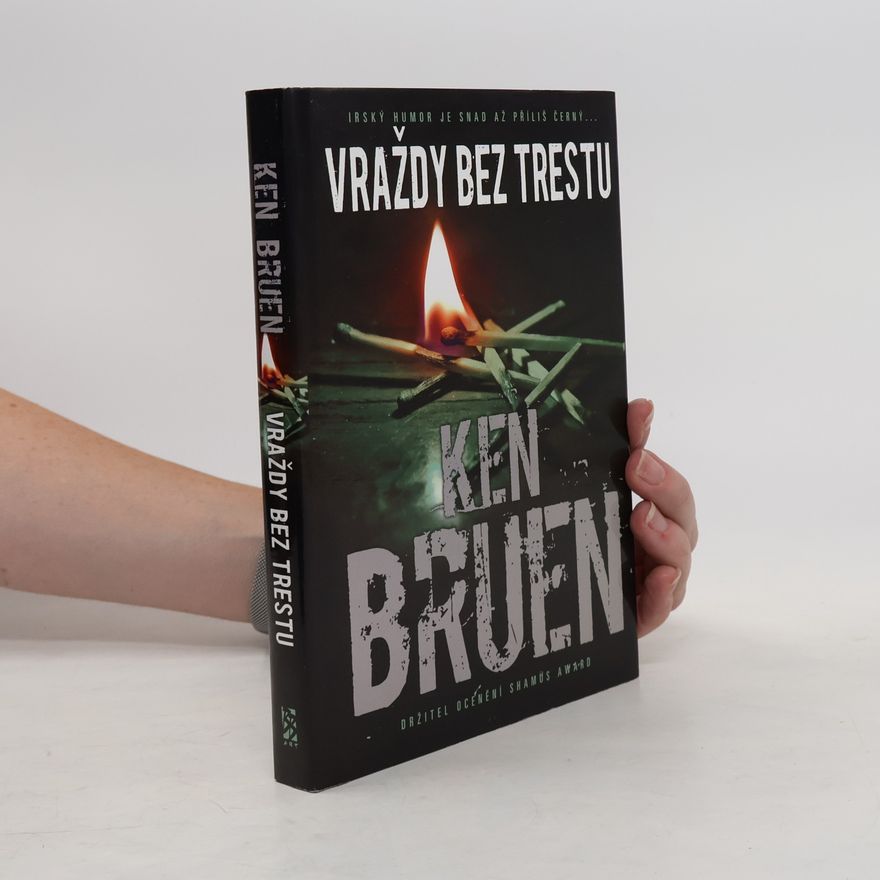 Ken Bruen Vraždy bez trestu