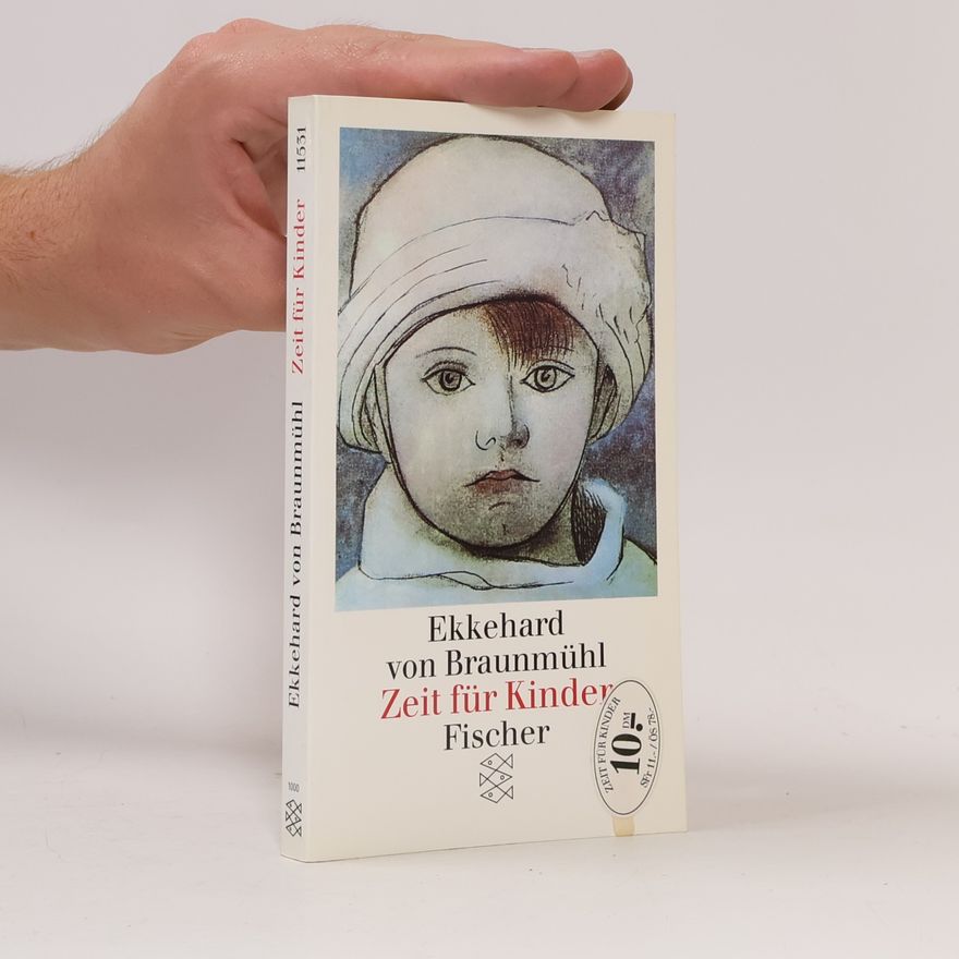 Ekkehard von Braunmühl Zeit für Kinder