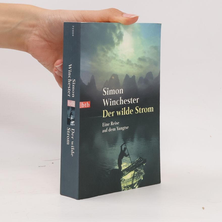 Simon Winchester Der wilde Strom