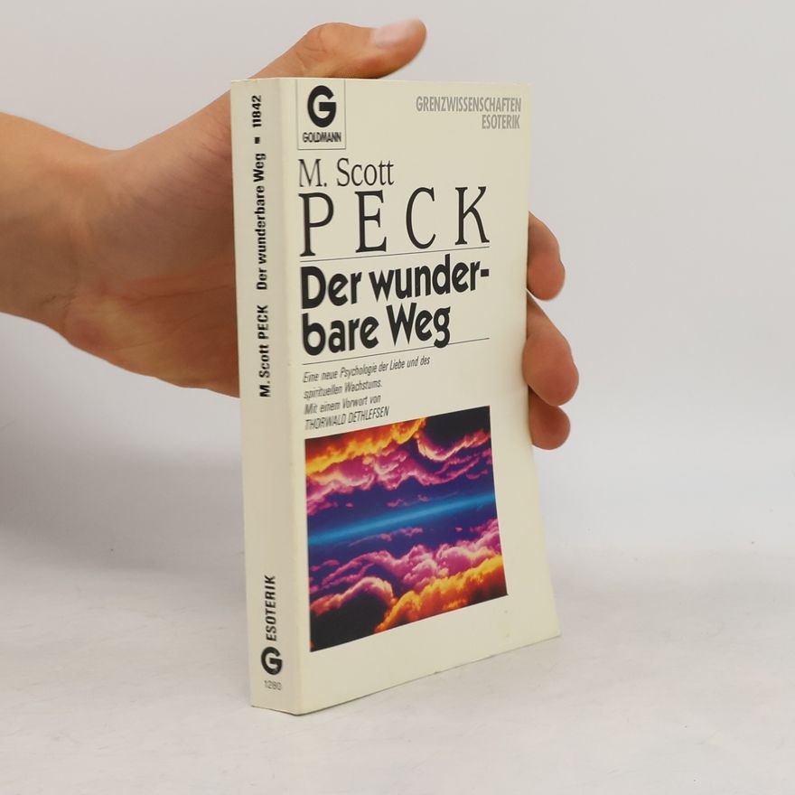 M. Scott Peck Der wunderbare Weg