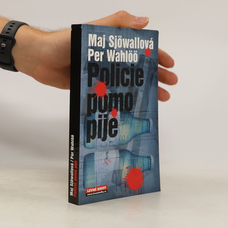 Maj Sjöwall Policie pomo pije
