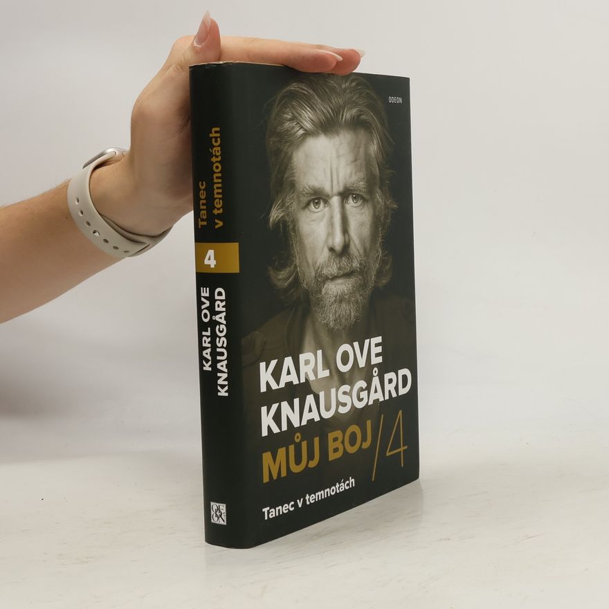 Karl Ove Knausgaard Můj boj. 4, Tanec v temnotách