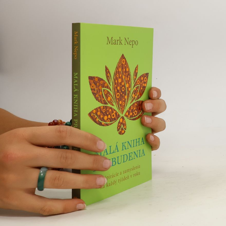 Mark Nepo Malá kniha prebudenia