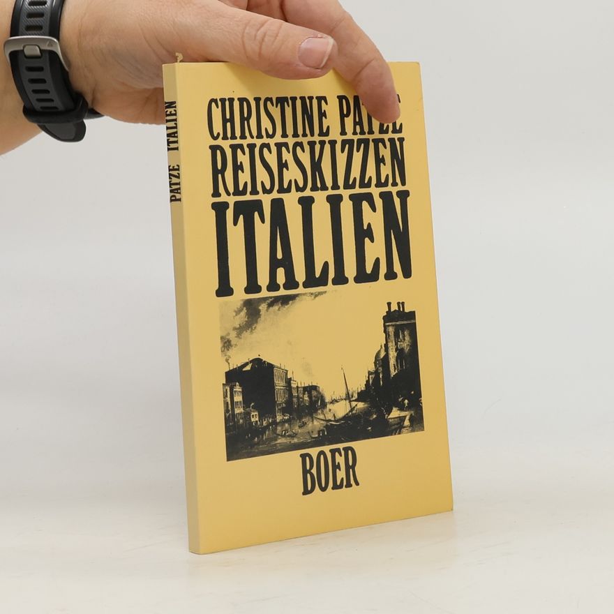 Christine Patze Reiseskizzen Italien