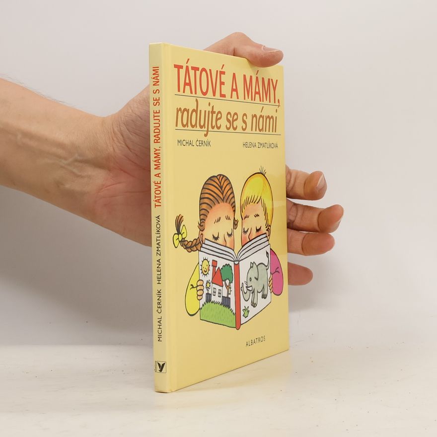 Michal Černík Tátové a mámy, radujte se s námi