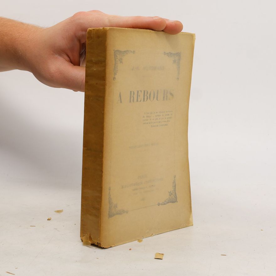 Joris-Karl Huysmans A Rebours