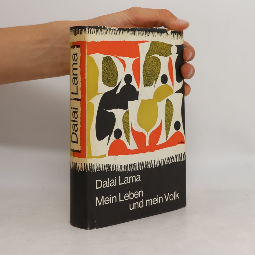 Dalai Lama XIV. Mein Leben und mein Volk