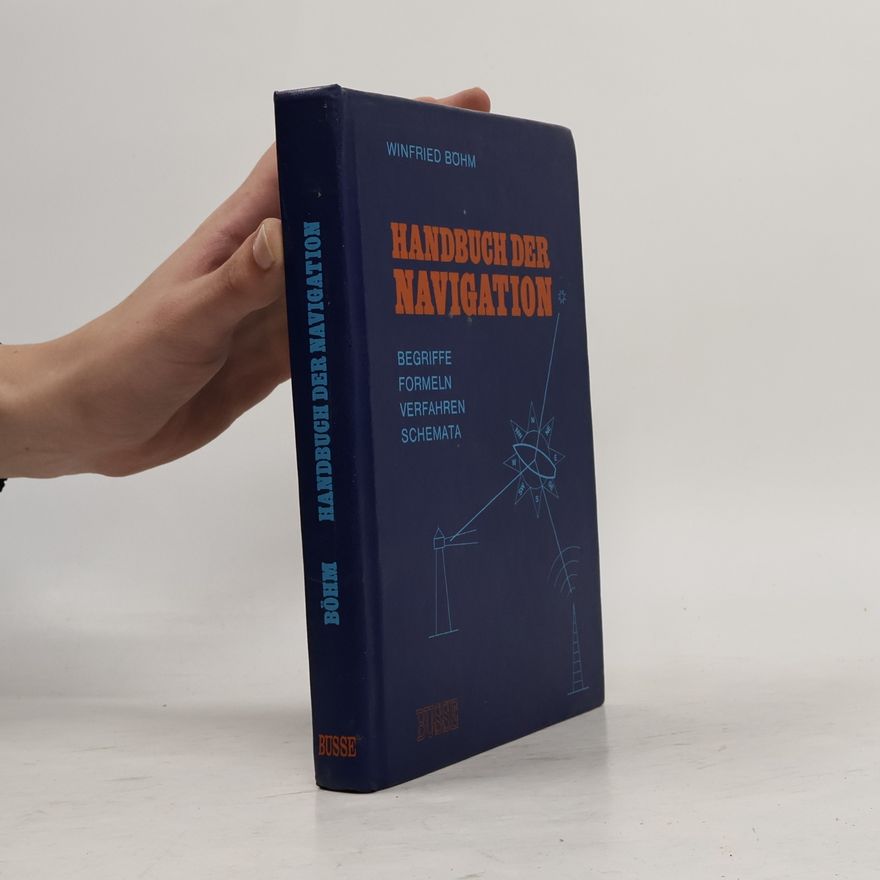 Winfried Böhm Handbuch der Navigation