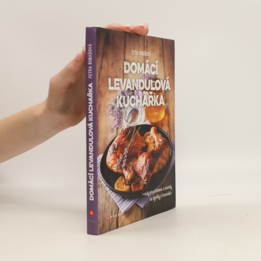 Petra Rubášová Domácí levandulová kuchařka