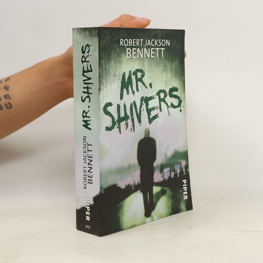 Robert Jackson Bennett Mr. Shivers