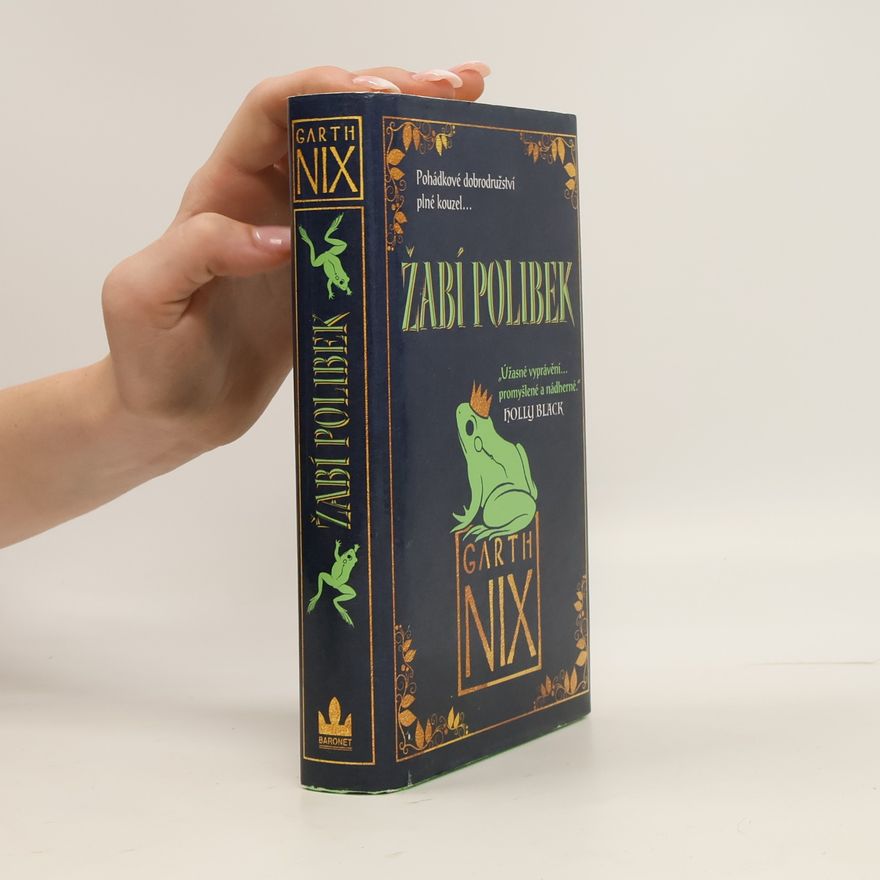 Garth Nix Žabí polibek