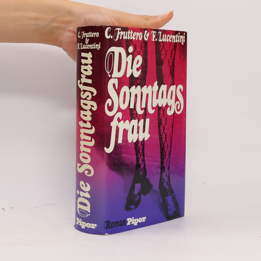 Carlo Fruttero Die Sonntagsfrau
