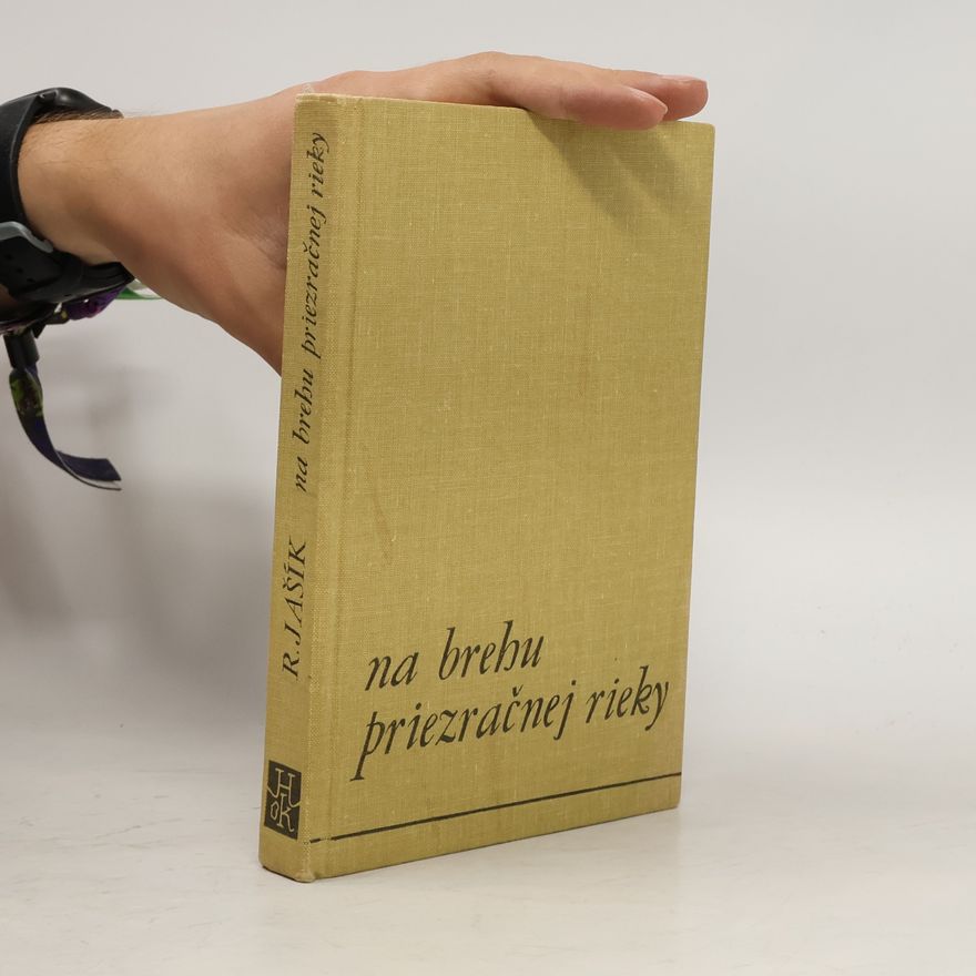 Rudolf Jašík Na brehu priezračnej rieky