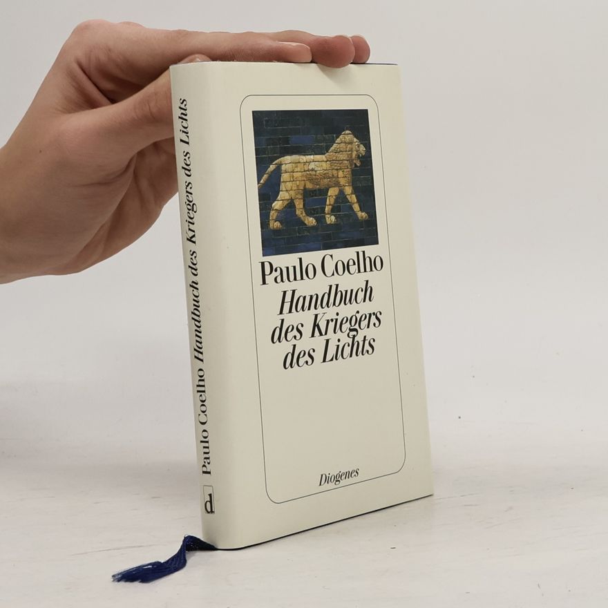 Paulo Coelho Handbuch des Kriegers des Lichts