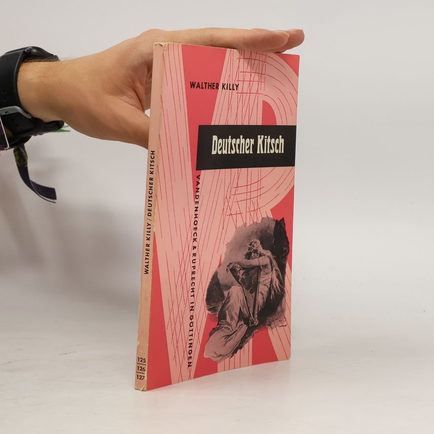 Walther Killy Deutscher Kitsch