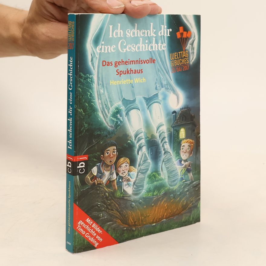 Henriette Wich Das geheimnisvolle Spukhaus