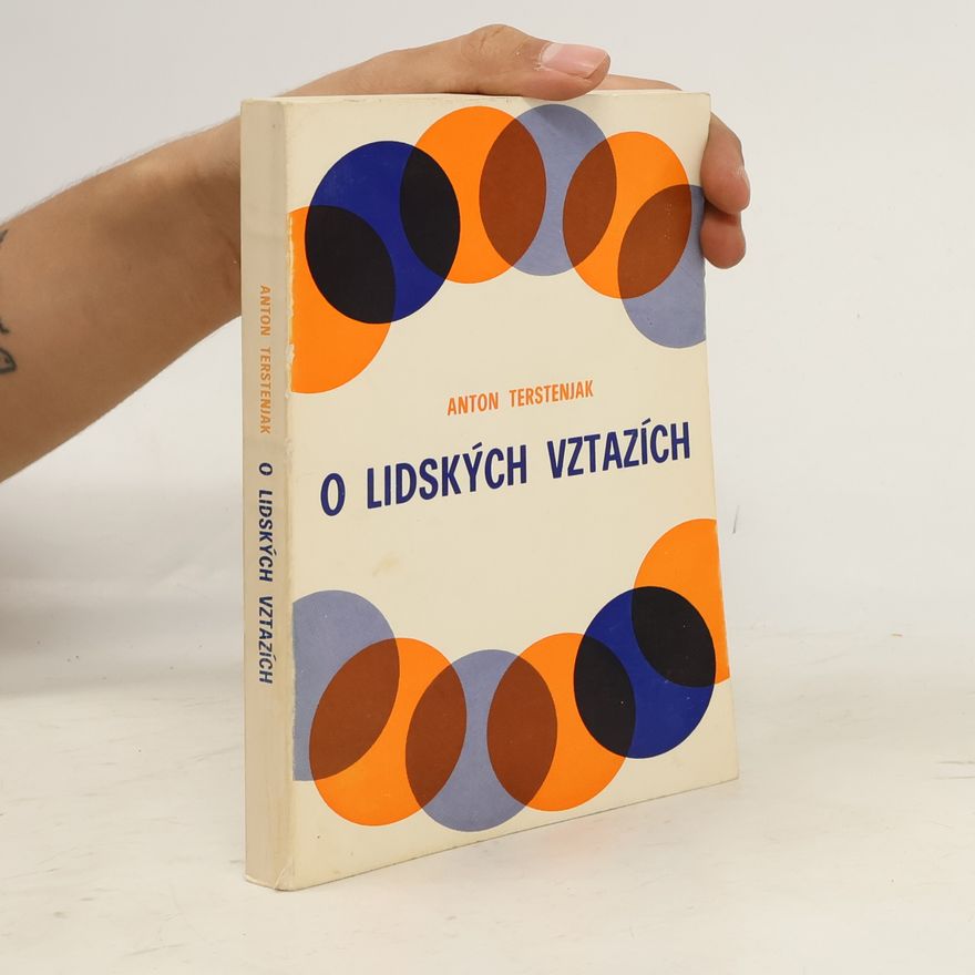 Anton Trstenjak O lidských vztazích