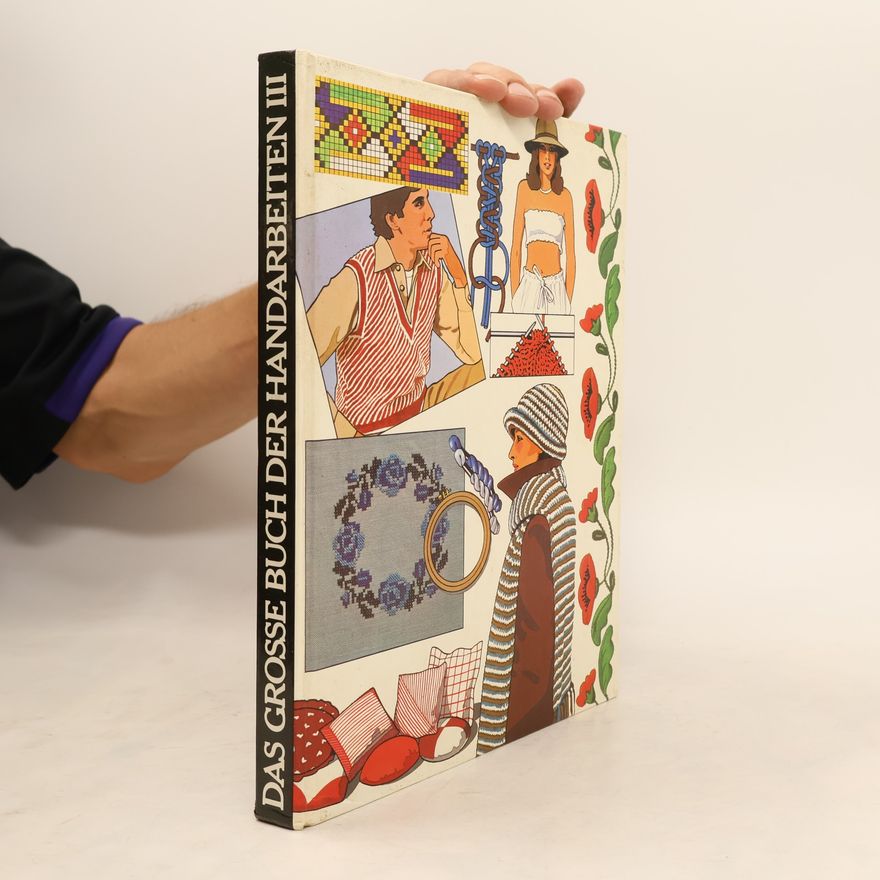 Autorenkollektiv Das große Buch der Handarbeiten III