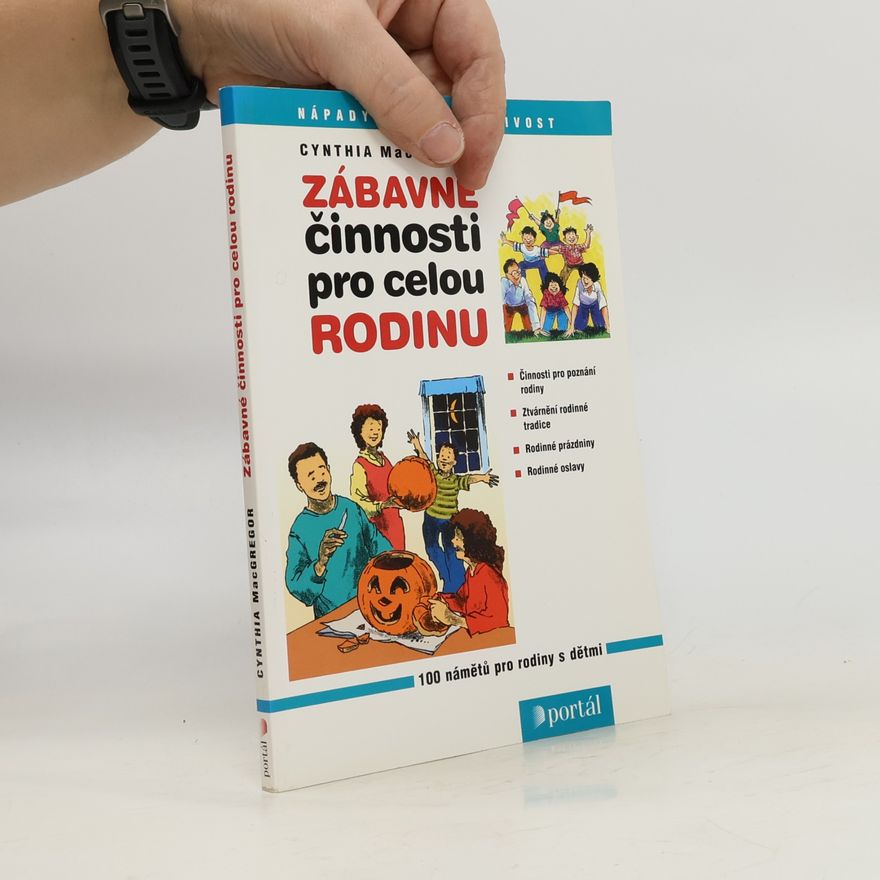 Cynthia MacGregor Zábavné činnosti pro celou rodinu